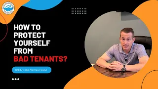 How To Protect Yourself From Bad Tenants