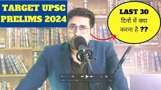 What not to do in last 3O days I Target UPSC prelims 2024 I Saurabh pandey  #upsccse