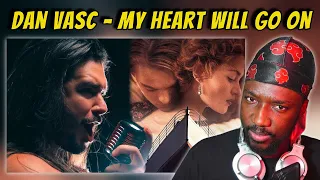 Reacting To Dan Vasc - My Heart Will Go On | Not What I Expected