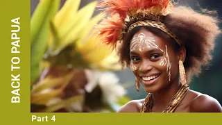 Back to Papua, part 4. Documentary Film. Russian TV Series. StarMedia. English Subtitles