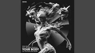 Your Body (Cat Dealers 2023 Radio Mix)