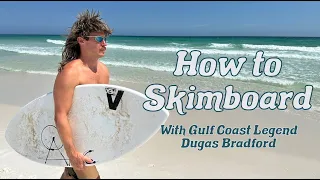 How to Skimboard