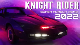 Knight Rider Theme (Super Pursuit Remix 2022)