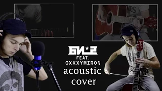 Би-2 feat Oxxxymiron - Пора возвращаться  (acoustic covers)