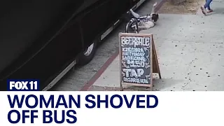 Woman shoved out of bus, slammed onto ground