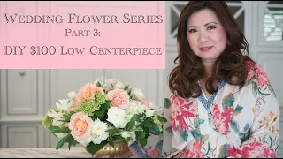 Wedding Flowers Part 3:  Create Your Own $100 Low Centerpiece Arrangement
