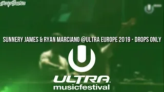 Sunnery James & Ryan Marciano @Ultra Europe 2019 - Drops Only