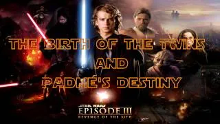 The Birth of the Twins and Padmé's Destiny - Star Wars Episode III Revenge of the Sith