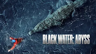 Black Water: Abyss (2020) Carnage Count