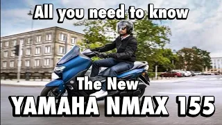 The New Yamaha Nmax 155 | All You Need To Know