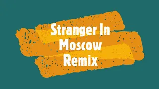 Michael Jackson - Stranger In Moscow Remix #HIStory25