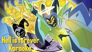 Hazbin hotel hell is forever karaoke