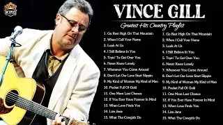 Vince Gill: Greatest Hits | Best Of Vince Gill Playlist 2022