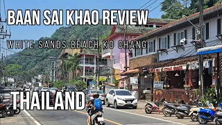 WHITE SANDS BEACH..Baan Sai Kao apartments REVIEW..KO CHANG, THAILAND