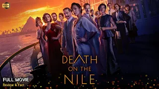 Death On The Nile Full Movie In English | Latest Hollywood Movie | Review & Facts