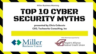 Top Ten Cyber Security Myths