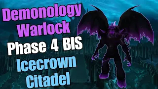 Demonology Warlock Phase 4 BIS Gear Guide for ICC - Wotlk Classic