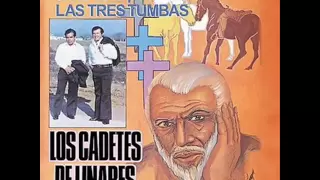 Los Cadetes de Linares & Hector Montemayor - trilogia tres tumbas