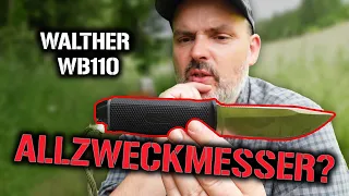 Allrounder Messer für Outdoor? Das Walther WB110 im Test