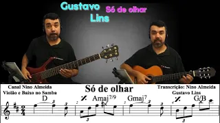 Só de olhar Gustavo Lins com partitura cifra pagode samba