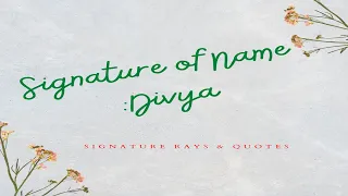 Signature of Name "Divya" || How to draw Signature of letter D.