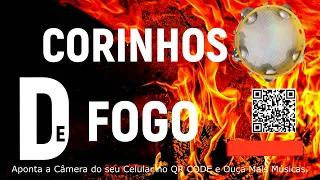 SÓ CORINHOS DE FOGO PENTECOSTAIS, MANTO FORTE, SÓ SAPATO DE FOGO, FOGO PURO, MISTÉRIO SANTO.