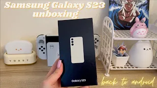 samsung galaxy s23 unboxing 🌸 back to android (cream 128gb)