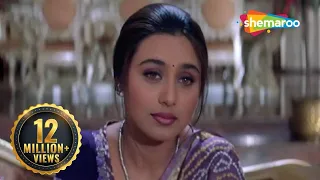 जब से मिली है बेवफाई मुझे इश्क के नाम से डर लगता है - RANI MUKERJI BLOCKBUSTER HINDI MOVIE