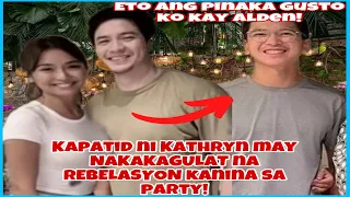 🔺SHOCKING❗️ALDEN IKINAGULAT ANG NAGING PAHAYAG SA KANYA NG BROTHER NI KATHRYN NA SI KEVIN❗️