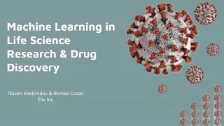 Machine Learning in Life Science Research & Drug Discovery