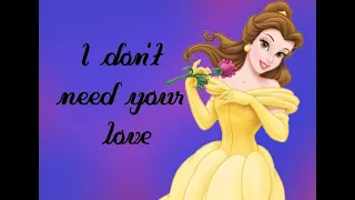 Disney: Six: I don't need your love