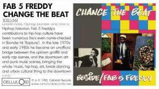 Fab 5 Freddy - Change The Beat