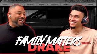 Father & Son React | Family Matters - Drake | You can't out petty this man!! 🤣