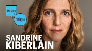 Sandrine Kiberlain : “C’est beau de vivre une première fois à mon âge”