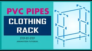 DIY PVC Clothes Rack / Animated Tutorial