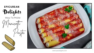 Master Manicotti in Minutes!