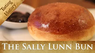 The Softest Bread In England | How To Make 18th Century Sally Lunn Buns