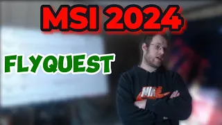 MSI 2024 Preview: FlyQuest