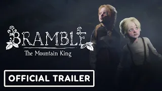 Bramble: The Mountain King - Official Cinematic Trailer | Summer of Gaming 2021