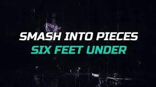 Smash Into Pieces - Six Feet Under (Subtitulado al español)