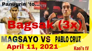 Full fight //Magsayo vs Pablo Cruz 2021 Kael’s tV