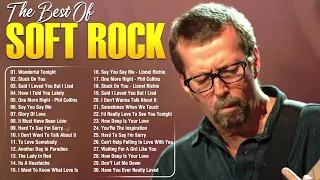 Eric Clapton Greatest Hits Full Album | Top 100 Soft Rock Songs 70s 80s 90s