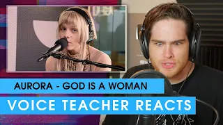 AURORA - God is a woman (Ariana Grande cover) | Voice Teacher Reacts