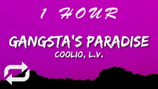 Coolio - Gangsta's Paradise (Lyrics) ft LV | 1 HOUR