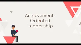 Achievement-Oriented Leadership