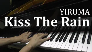 Kiss The Rain - Yiruma (Piano Cover)