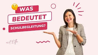 Was bedeutet Schulbegleitung?