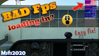 Msfs2020*POOR Fps when loading into an airport* Quick & Simple fix!