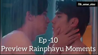 [ EP -10 ] Rainphayu Moments | OH my sunshine night  #7th sense view #ohmysunshinenight  #rainphayu