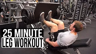 DESTROY YOUR LEGS IN ONLY 25 MINUTES (SHORT ON TIME WORKOUT)